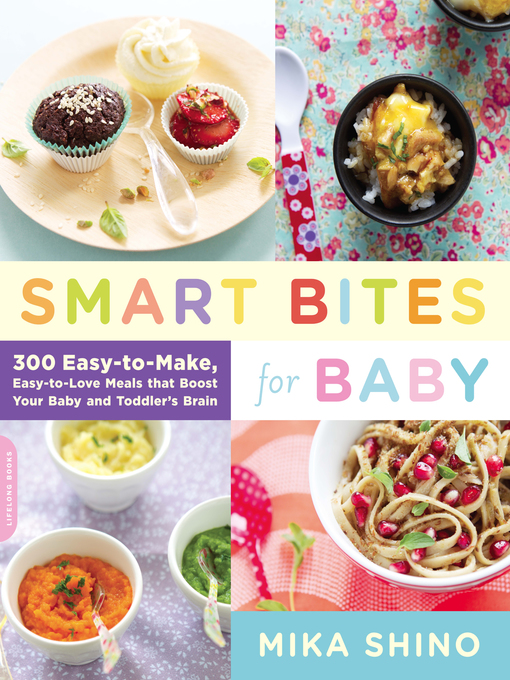 Title details for Smart Bites for Baby by Mika Shino - Available